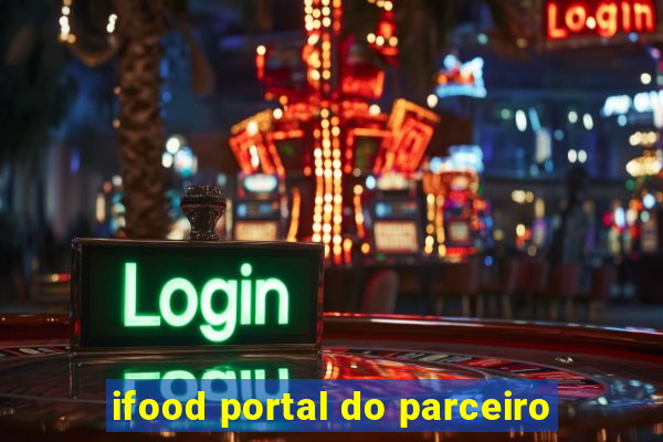 ifood portal do parceiro